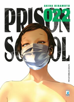 Prison School 22 - Storie di Kappa 273 - Edizioni Star Comics - Italiano