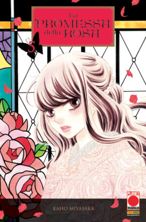 La Promessa della Rosa 5 - Manga Love 162 - Panini Comics - Italiano