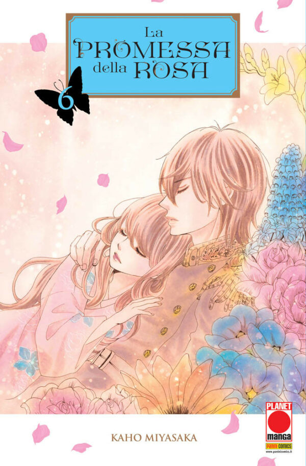 La Promessa della Rosa 6 - Manga Love 163 - Panini Comics - Italiano