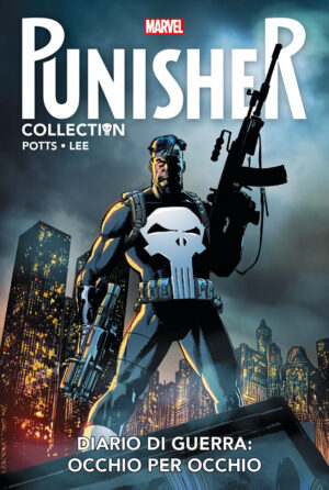 Punisher Collection Vol. 4 - Diario di Guerra: Occhio Per Occhio - Panini Comics - Italiano