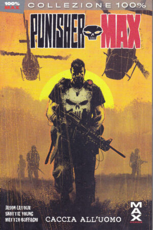 Punisher MAX Vol. 24 - Caccia all'Uomo - 100% Marvel MAX - Panini Comics - Italiano