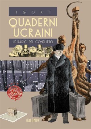 Quaderni Ucraini - Volume Unico - Gould - Oblomov Edizioni - Italiano