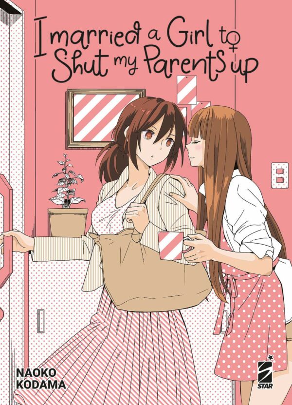 I Married a Girl to Shut My Parents Up - Volume Unico - Queer 7 - Edizioni Star Comics - Italiano