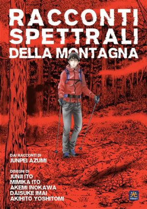 Racconti Spettrali della Montagna - Hikari - 001 Edizioni - Italiano