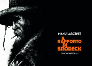 Il Rapporto di Brodeck - Edizione Integrale - Volume Unico - Coconino Press - Italiano