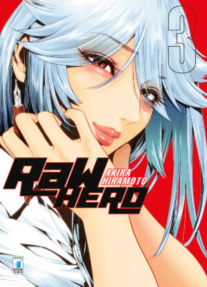 Raw Hero 3 - Storie di Kappa 298 - Edizioni Star Comics - Italiano