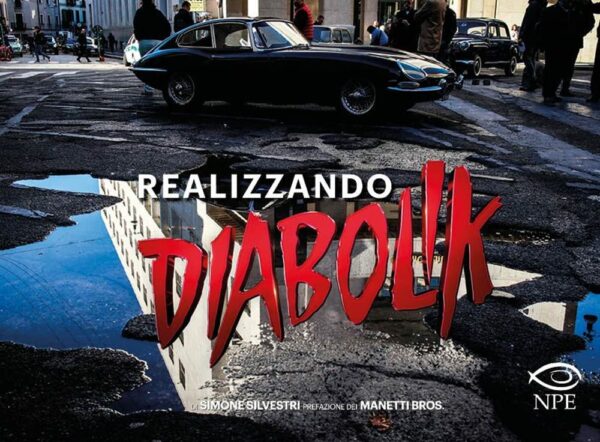 Realizzando Diabolik - Volume Unico - Edizioni NPE - Italiano