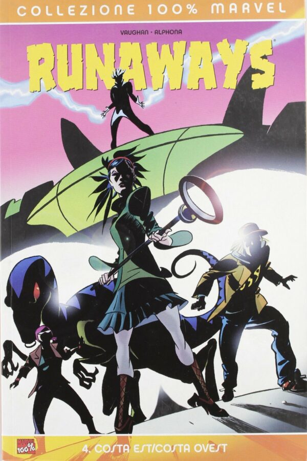 Runaways Vol. 4 - Costa Est / Costa Ovest - 100% Marvel - Panini Comics - Italiano