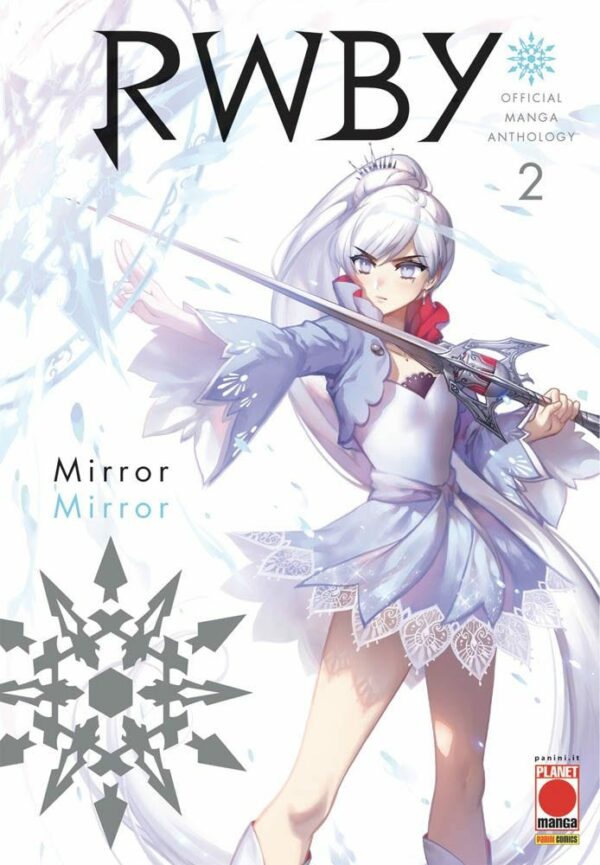 RWBY Official Manga Anthology 2 - Mirror Mirror - Panini Comics - Italiano