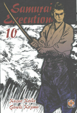 Samurai Executioner 10 - Prima Ristampa - Dansei Collection 40 - Goen - Italiano