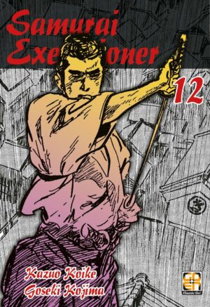 Samurai Executioner 12 - Prima Ristampa - Dansei Collection 42 - Goen - Italiano