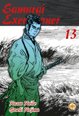Samurai Executioner 13 - Prima Ristampa - Dansei Collection 43 - Goen - Italiano