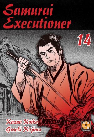 Samurai Executioner 14 - Prima Ristampa - Dansei Collection 45 - Goen - Italiano