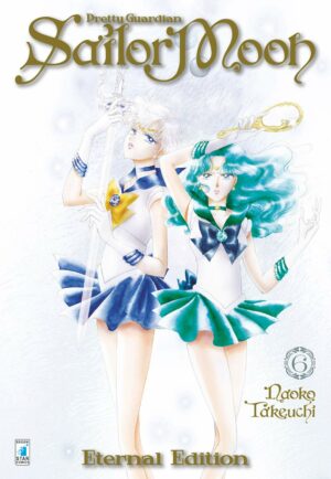 Pretty Guardian Sailor Moon 6 - Eternal Edition - Edizioni Star Comics - Italiano