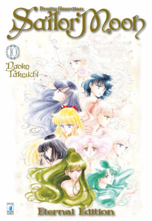 Pretty Guardian Sailor Moon 10 - Eternal Edition - Edizioni Star Comics - Italiano