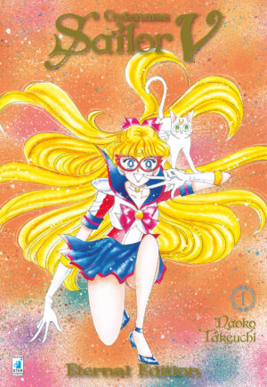 Codename Sailor V 1 - Eternal Edition - Pretty Guardian Sailor Moon Eternal Edition 11 - Edizioni Star Comics - Italiano
