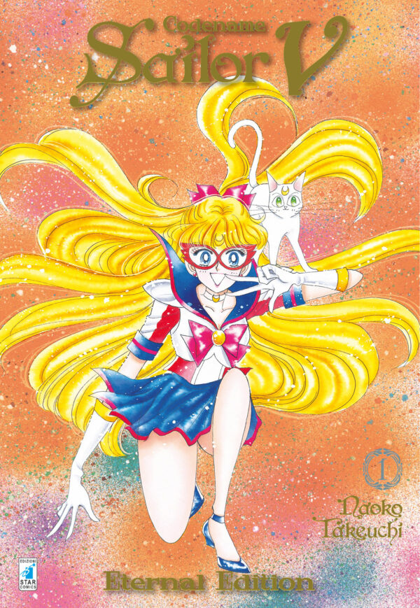 Codename Sailor V 1 - Eternal Edition - Pretty Guardian Sailor Moon Eternal Edition 11 - Edizioni Star Comics - Italiano
