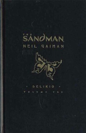 The Sandman Vol. 3 - Delirio - DC Omnibus - RW Lion - Italiano