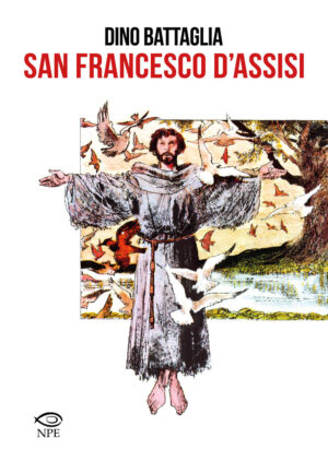 San Francesco d'Assisi Volume Unico - Italiano