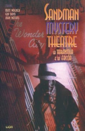 Sandman Mystery Theatre 1 - La Tarantola - Vertigo Classic 21 - RW Lion - Italiano
