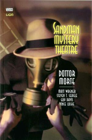 Sandman Mystery Theatre 4 - Dottor Morte - Vertigo Classic 32 - RW Lion - Italiano