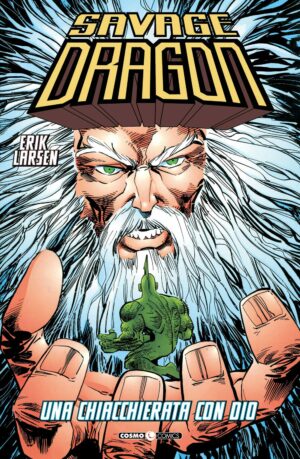 Savage Dragon 7 - Una Chiacchierata con Dio - Cosmo Comics - Editoriale Cosmo - Italiano