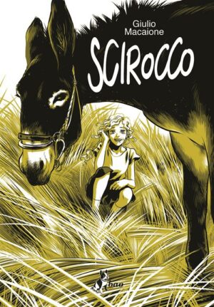 Scirocco - Volume Unico - Bao Publishing - Italiano