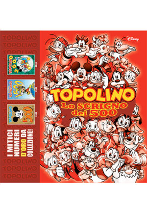 Topolino - Lo Scrigno dei 500 - Volume Unico - Panini Comics - Italiano