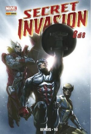 Secret Invasion 8 - Edicola - Marvel Miniserie 100 - Panini Comics - Italiano
