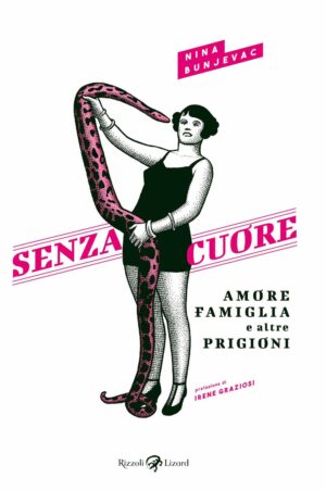 Senza Cuore - Rizzoli Lizard - Italiano