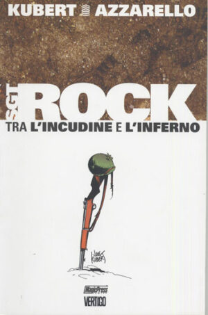 Sgt. Rock - Tra l'Incudine e l'Inferno - Volume Unico - Magic Press - Italiano