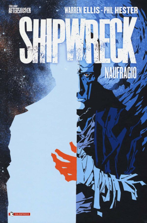 Shipwreck - Naufragio - Volume Unico - Collana Aftershock - Saldapress - Italiano