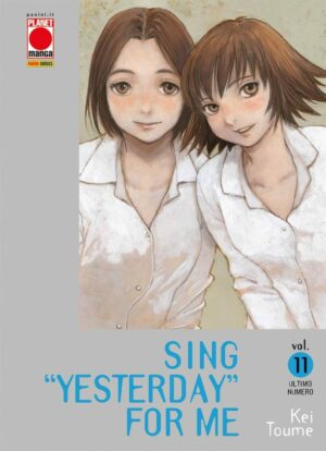 Sing "Yesterday" For Me 11 - Panini Comics - Italiano