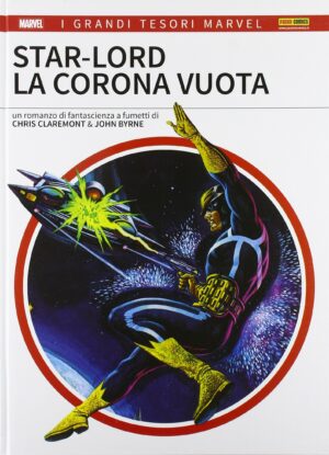 Star-Lord - La Corona Vuota - I Grandi Tesori Marvel - Panini Comics - Italiano