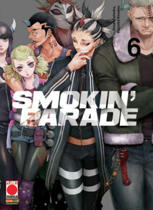 Smokin' Parade 6 - Panini Comics - Italiano
