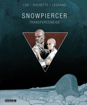 Snowpiercer - Transperceneige - Edizione Integrale Deluxe - Cosmo Graphic Novel - Editoriale Cosmo - Italiano