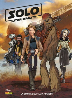 Solo: A Star Wars Story - La Storia del Film a Fumetti - Panini Comics - Italiano