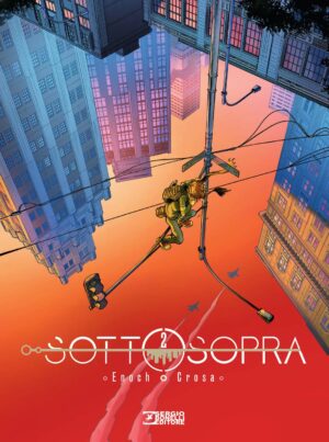 Sottosopra II - Sergio Bonelli Editore - Italiano