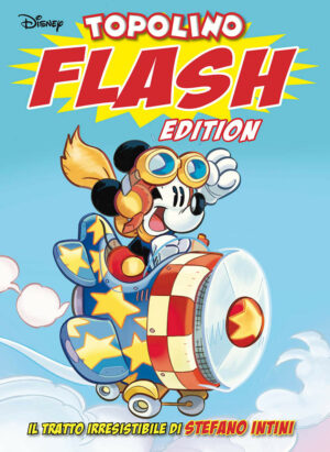 Topolino Flash Edition Stefano Intini - Speciale Disney 86 - Panini Comics - Italiano