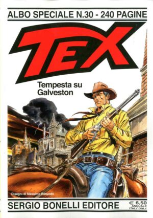 Tex Speciale 30 - Tempesta su Galveston - Sergio Bonelli Editore - Italiano