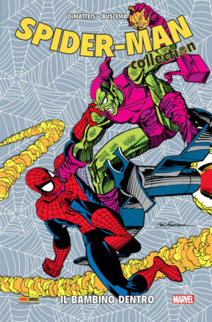 Spider-Man Collection Vol. 6 - Il Bambino Dentro - Panini Comics - Italiano