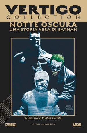 Batman - Notte Oscura: Una Storia Vera di Batman - Volume Unico - Vertigo Collection - RW Lion - Italiano