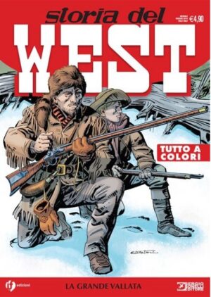 Storia del West 3 - La Grande Vallata - Sergio Bonelli Editore - Italiano