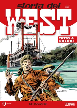 Storia del West 4 - Gli Invasori - Sergio Bonelli Editore - Italiano