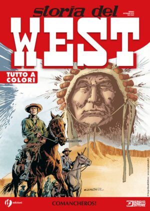 Storia del West 6 - Comancheros! - Sergio Bonelli Editore - Italiano