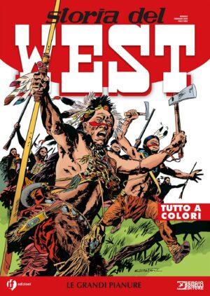 Storia del West 11 - Le Grandi Pianure - Sergio Bonelli Editore - Italiano