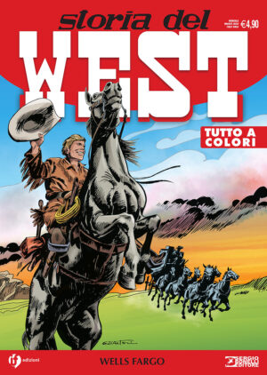 Storia del West 12 - Wells Fargo - Sergio Bonelli Editore - Italiano
