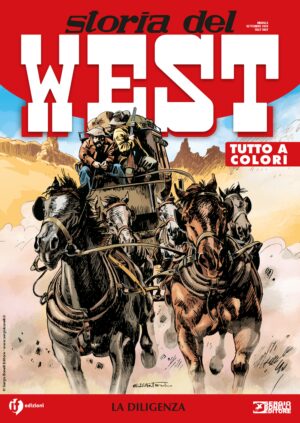Storia del West 18 - La Diligenza - Sergio Bonelli Editore - Italiano