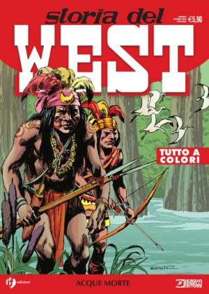 Storia del West 19 - Acque Morte - Sergio Bonelli Editore - Italiano
