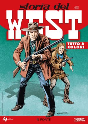 Storia del West 24 - Il Ponte - Sergio Bonelli Editore - Italiano